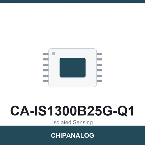 Chipanalog CA-IS1300B25G-Q1 Isolated Sensing IC