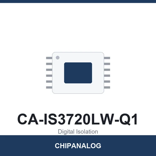 Chipanalog CA-IS3720LW-Q1 Digital Isolator