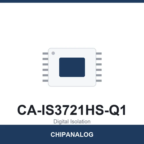 Chipanalog CA-IS3721HS-Q1 Digital Isolator