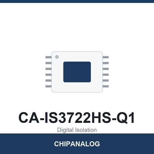Chipanalog CA-IS3722HS-Q1 Digital Isolator