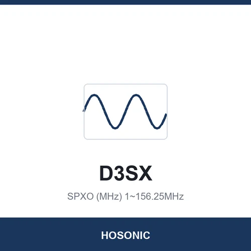 HOSONIC D3SX SPXO (MHz) 1~156.25MHz 3.2x2.5x1.2