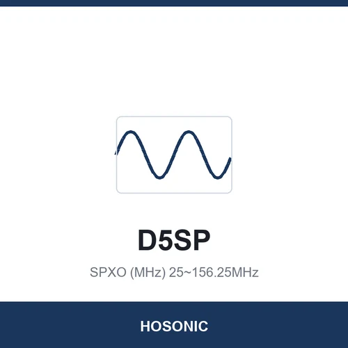 HOSONIC D5SP SPXO (MHz) 25~156.25MHz 5.0x3.0x1.3