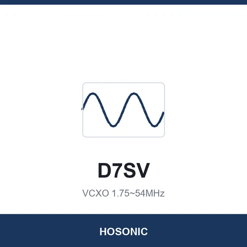 HOSONIC D7SV VCXO 1.75~54MHz 7.0x5.0x1.8