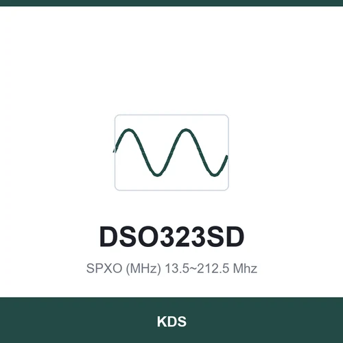 KDS DSO323SD SPXO (MHz) 13.5~212.5 Mhz 3.2x2.5x1.2