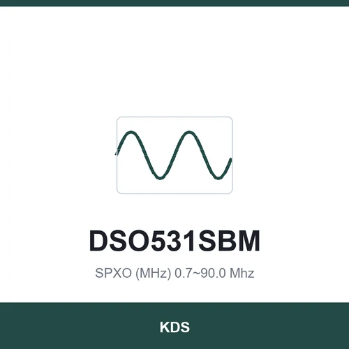 KDS DSO531SBM SPXO (MHz) 0.7~90.0 Mhz 5.0x3.2x1.2