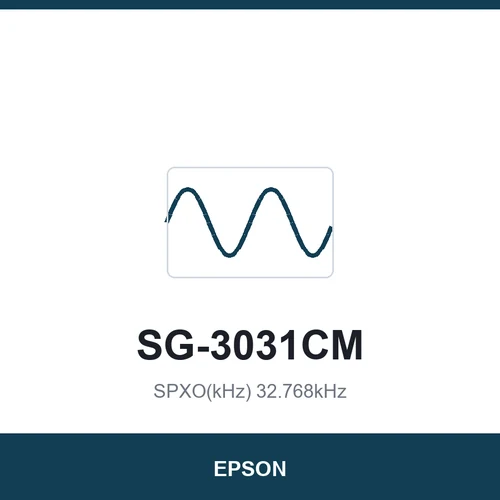 EPSON SG-3031CM SPXO(kHz) 32.768kHz 3.2x1.5x0.9