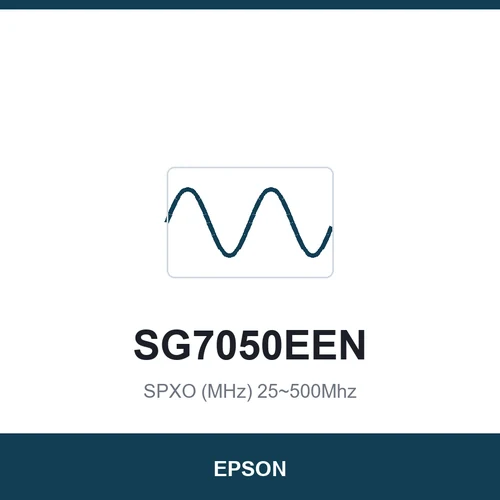 EPSON SG7050EEN SPXO (MHz) 25~500Mhz 7.0 x 5.0