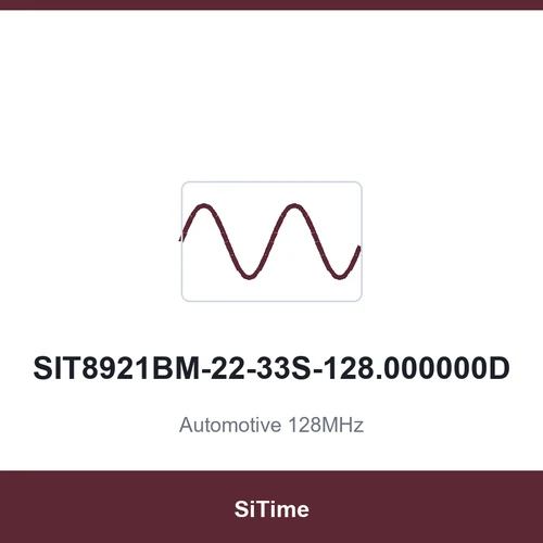 SiTime SIT8921BM-22-33S-128.000000D Automotive 128MHz SMD3225-4P