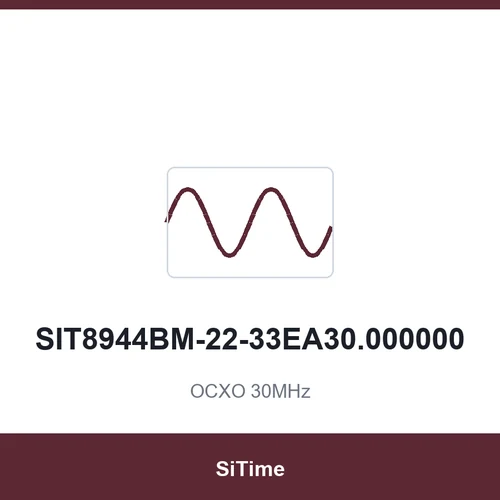 SiTime SIT8944BM-22-33EA30.000000 OCXO 30MHz SMD2016-4P