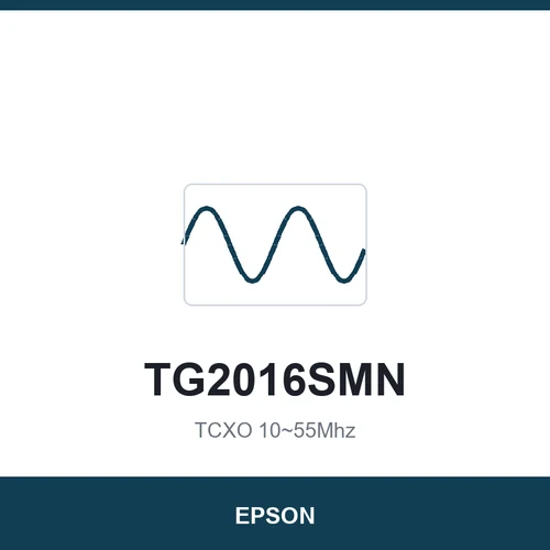 EPSON TG2016SMN TCXO 10~55Mhz 2.0x1.6x0.73