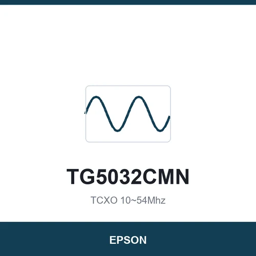 EPSON TG5032CMN TCXO 10~54Mhz 5.0x3.2x1.45
