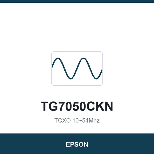 EPSON TG7050CKN TCXO 10~54Mhz 7.0x5.0x1.5