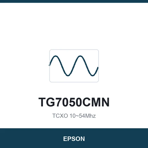 EPSON TG7050CMN TCXO 10~54Mhz 7.0x5.0x1.5