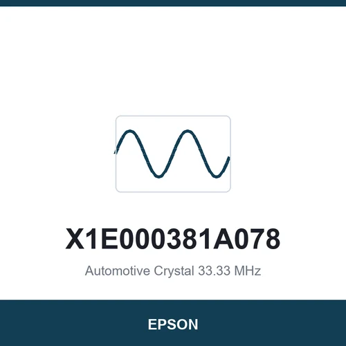 EPSON X1E000381A078 Automotive Crystal 33.33 MHz 2016